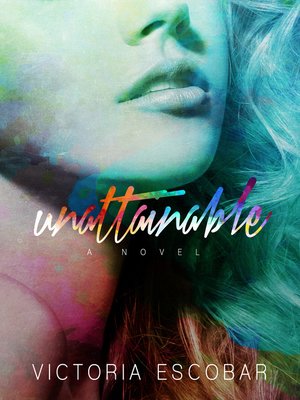 cover image of Unattainable